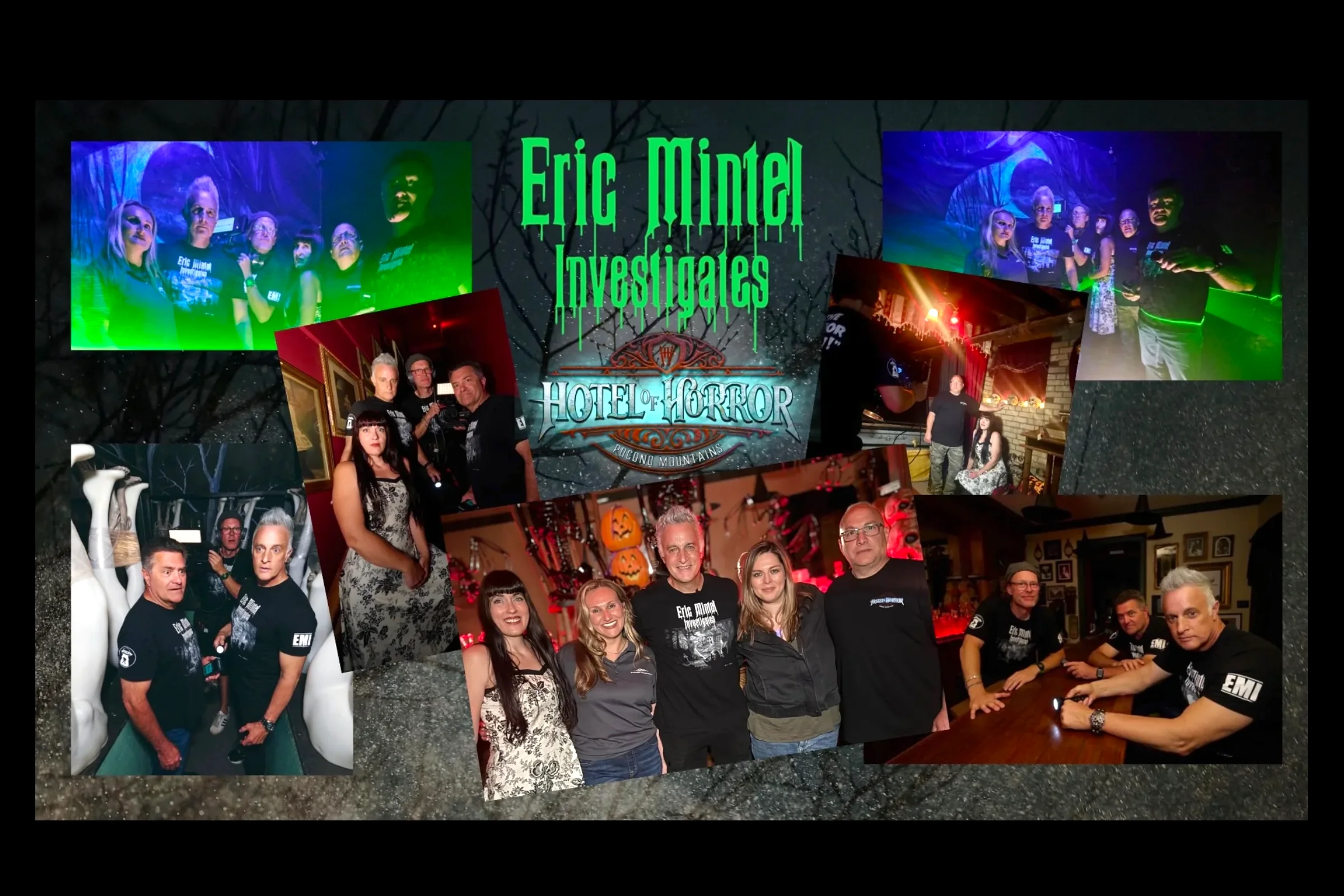 Collage of Eric Mintel Investigates featuring Eric Mintel, Dominic Sattele, Mike Strohl, Katrina Weidman, Brianna Strunk, and the Ambrosio's in The Lake House Hotel of Horror in the Pocono Mountains.